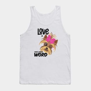 Love is four legged word  , Dogs welcome people tolerated , Dogs , Dogs lovers , National dog day , Dog Christmas day Tank Top